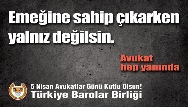 Türkiye Barolar Birliği’nden ‘Avukatlar Günü’ kampanyası