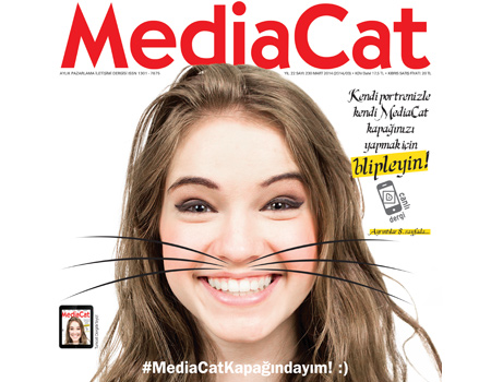 Siz de bu ay MediaCat kapağında yer alabilirsiniz!