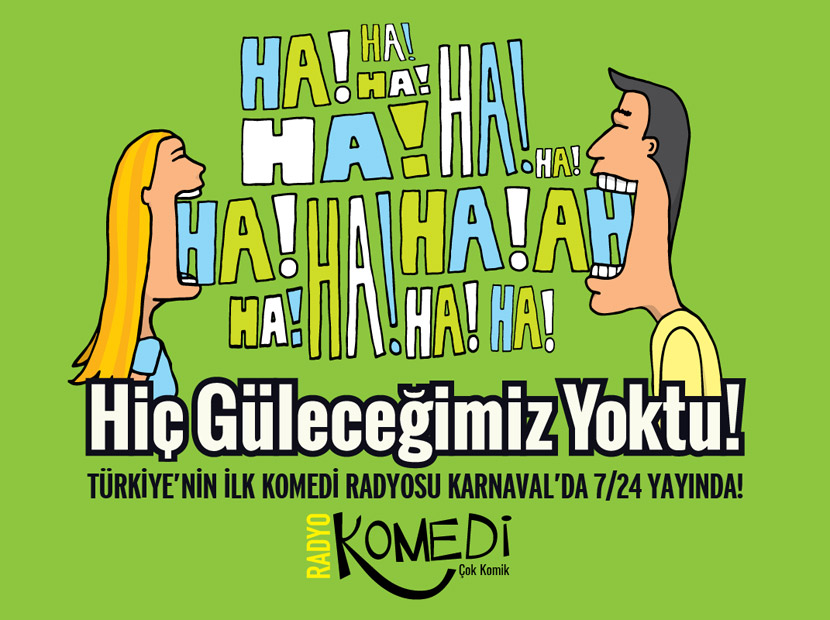 Türkiye’nin ilk komedi radyosu yayında