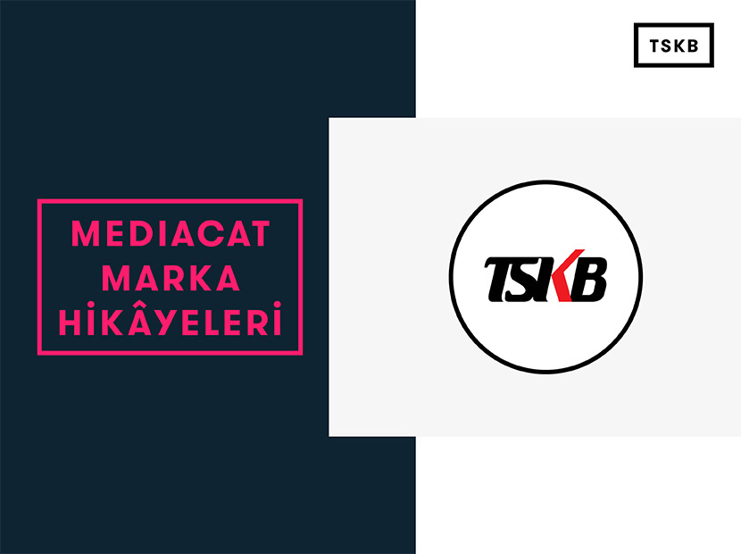 Marka Hikâyeleri: TSKB