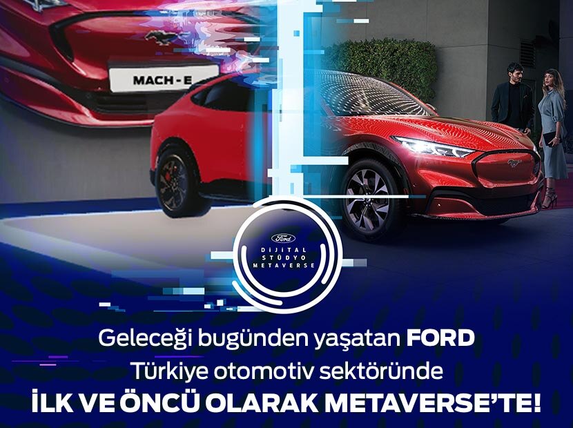 Metaverse’ün Türkiye’deki ilk dijital otomotiv stüdyosu Ford Türkiye’den