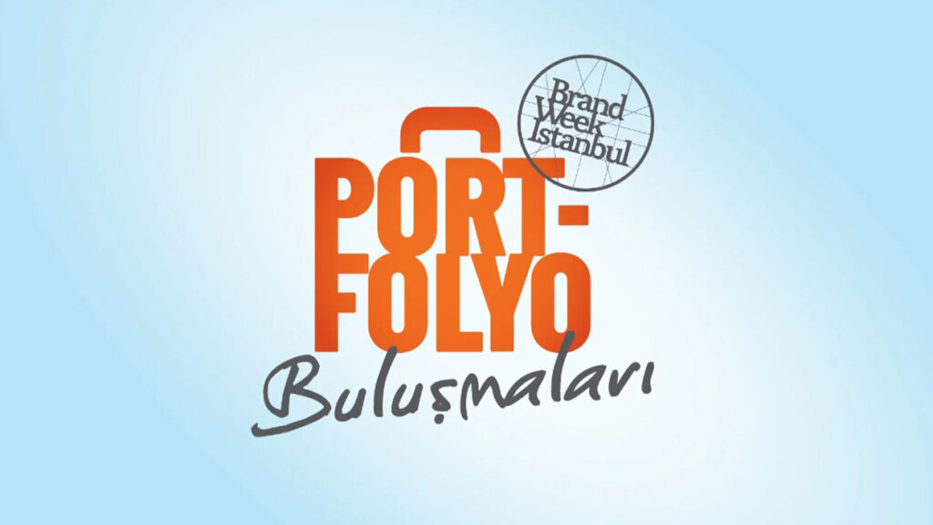 Portfolyo Buluşmaları Brand Week Istanbul'da