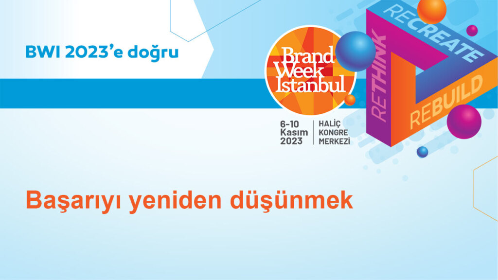 BWI 2023'e doğru: Başarıyı yeniden düşünmek