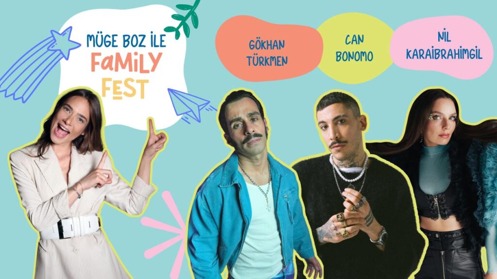 Türkiye’nin ilk aile festivali Family Fest İstanbul'da