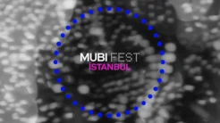 MUBI’den MUBI FEST İstanbul’un iptaline ilişkin açıklama