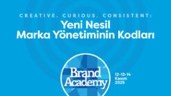 Yeni nesil marka yönetiminin kodları Brand Academy’de