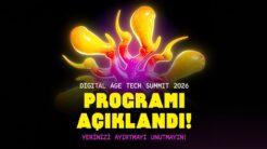 Digital Age Tech Summit 2026’nın programı açıklandı