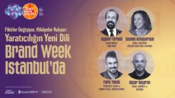 Fikirler değişiyor, hikâyeler kalıyor: Yaratıcılığın yeni dili Brand Week Istanbul’da
