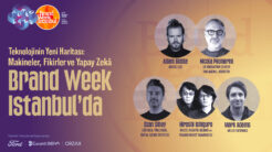 Teknolojinin yeni haritası: Makineler, fikirler ve yapay zekâ Brand Week Istanbul’da