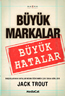 BÜYÜK MARKALAR BÜYÜK HATALAR