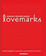 MARKALARIN ÖTESİNDEKİ GELECEK LOVEMARKS