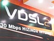 VDSL2 ile internetten saniyede müzik indirin