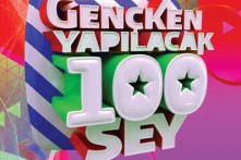 Gençken yapılacak 100 şey kampanyasına büyük ilgi