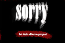 SORRY! Bir özür dileme projesi
