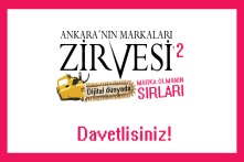 Ankara markaları ”Ankara’nın Markaları Zirvesi” nde