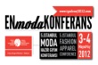 En Moda Konferans için geri sayım başladı